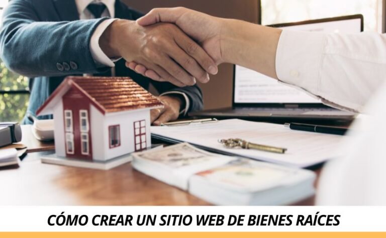 Cómo crear un sitio web de BIENES RAÍCES
